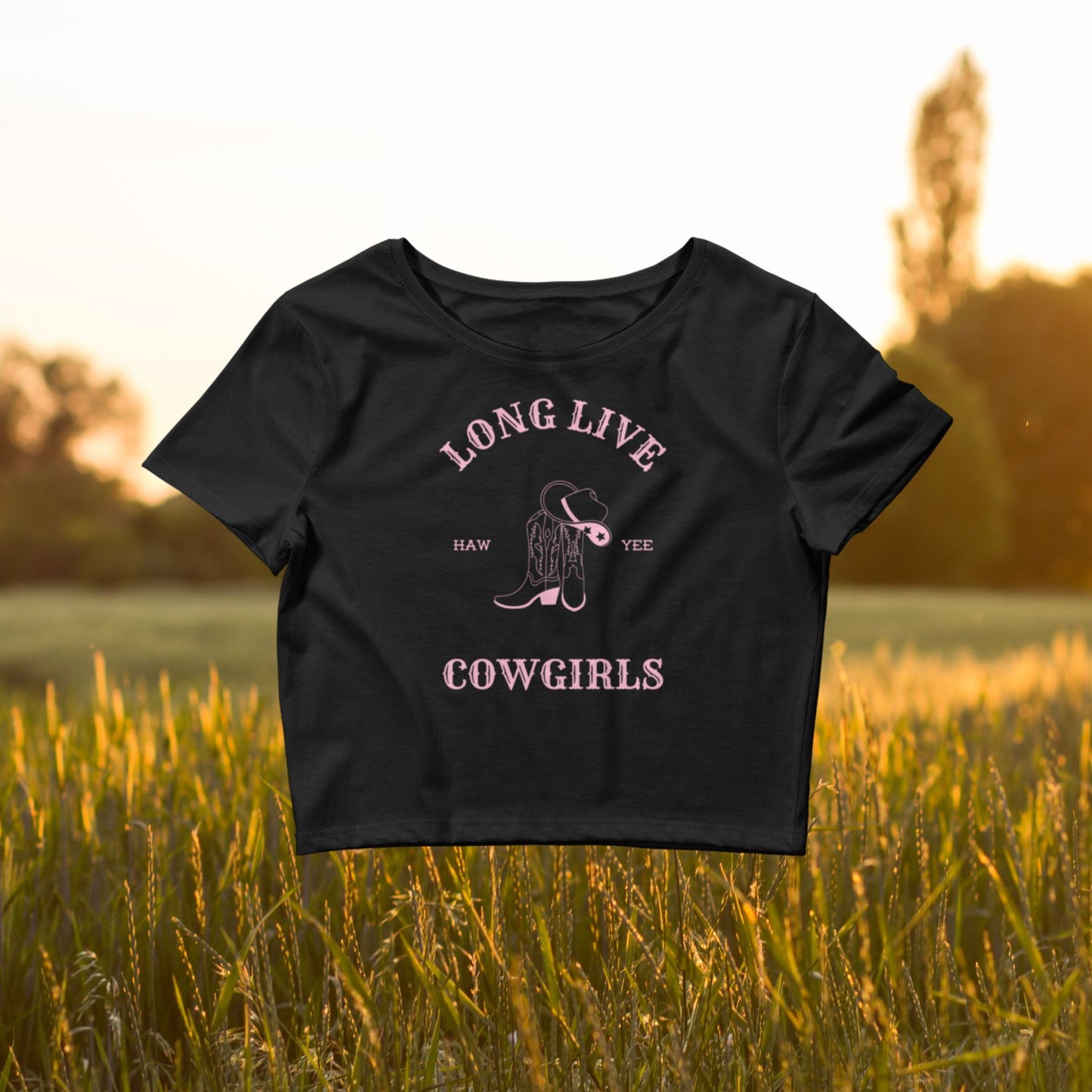 Long Live Cowgirls (Crop Top Tee)